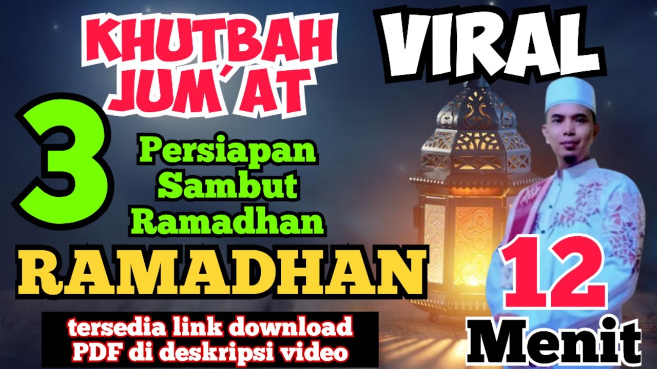Khutbah jum'at menyentuh hati Tiga persiapan menyambut ramadhan