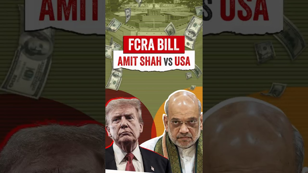 FCRA vs FARA Explained | India and the West's Foreign Funding Laws