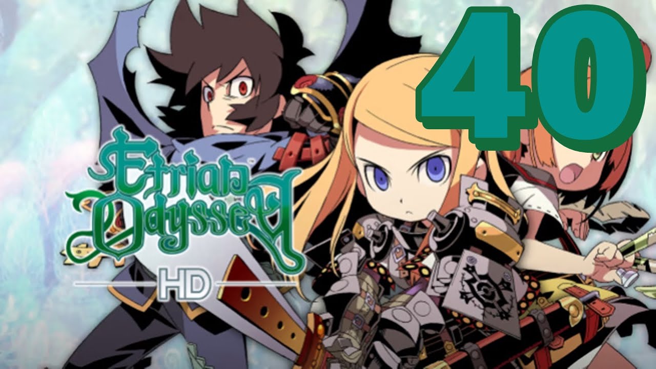 Etrian Odyssey HD [PC] Gameplay Walkthrough #40 - Into the 5th Stratum