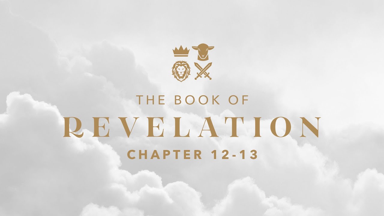 The Villains of the Tribulation | Revelation 12-13