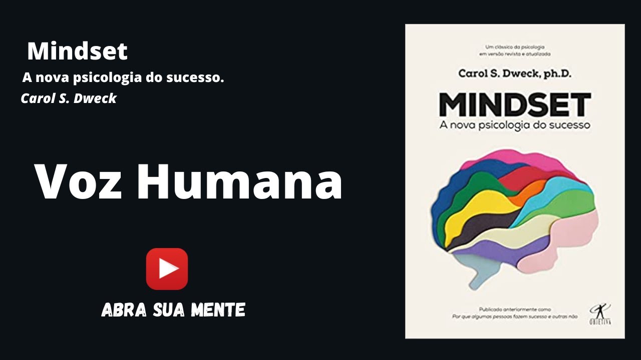 AudioBook - Mindset - Carol C. Dweck PHD - PORTUGU&Ecirc;S