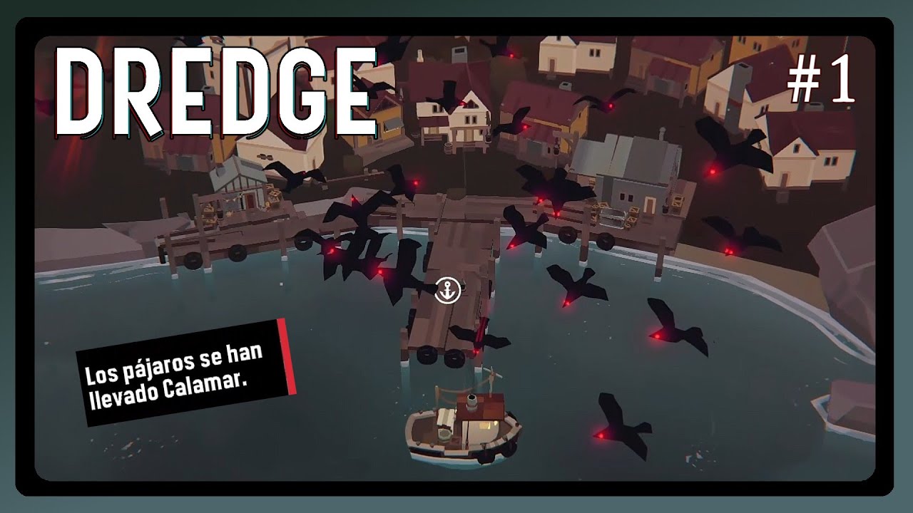 DREDGE #1 - LADRONES DE PESCADO