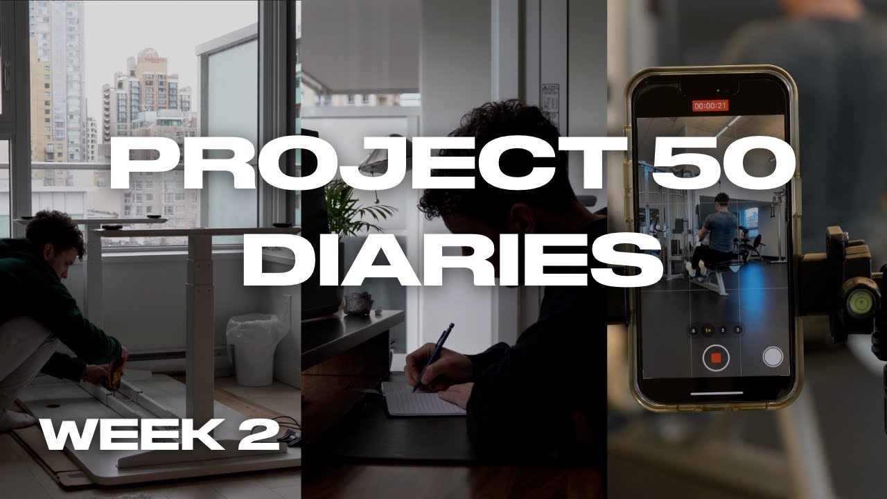 Project 50 Diaries - Week 2 (6:00 AM Morning Routine, New Desk Setup, and Building Healthy Habits)