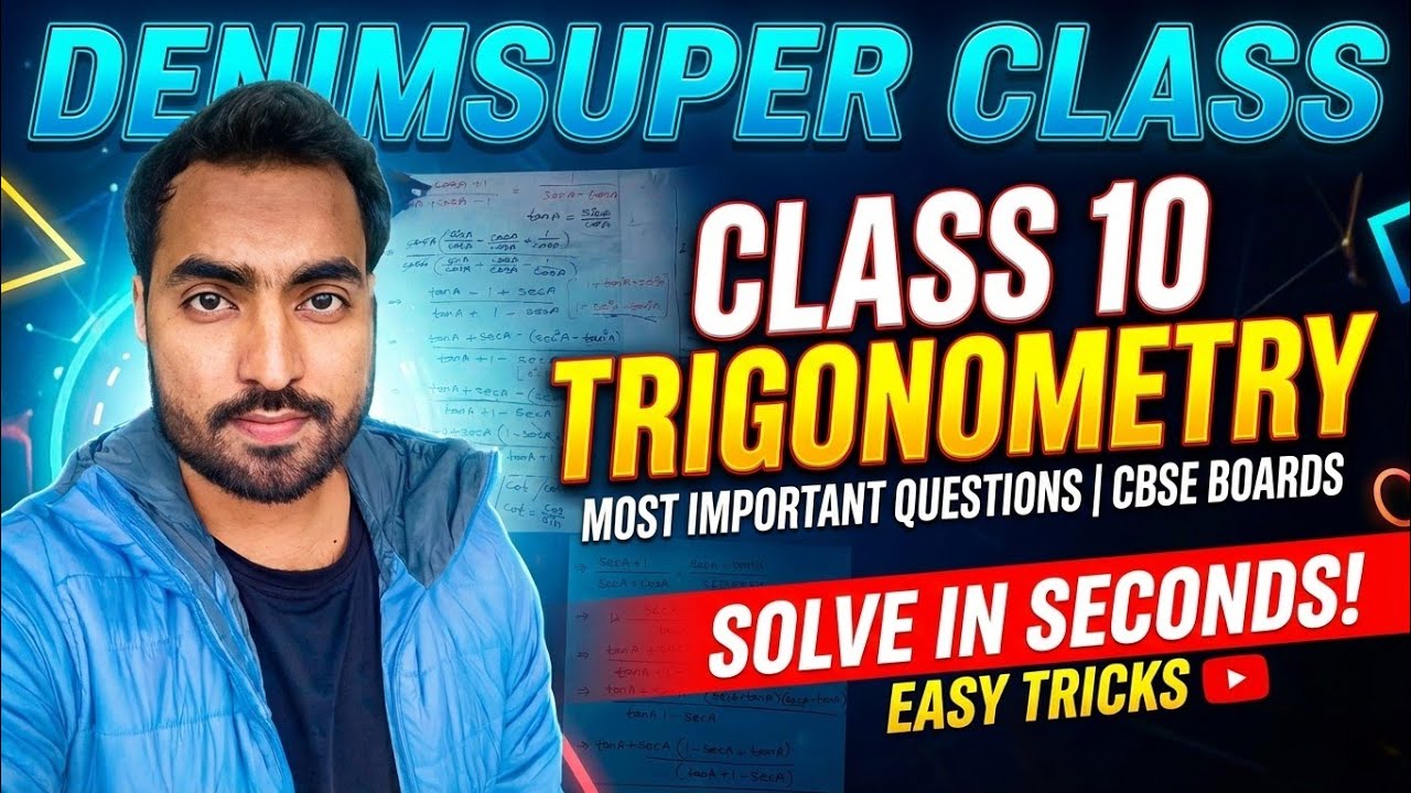 Class 10 Trigonometry Most Important Questions | CBSE Board Exam 2026 | Yeh Questions Pakka Aayenge!