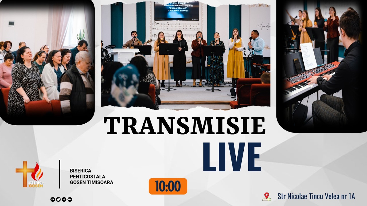 Transmisie Live | 22 Februarie - Duminica Dimineata | Gosen Timisoara