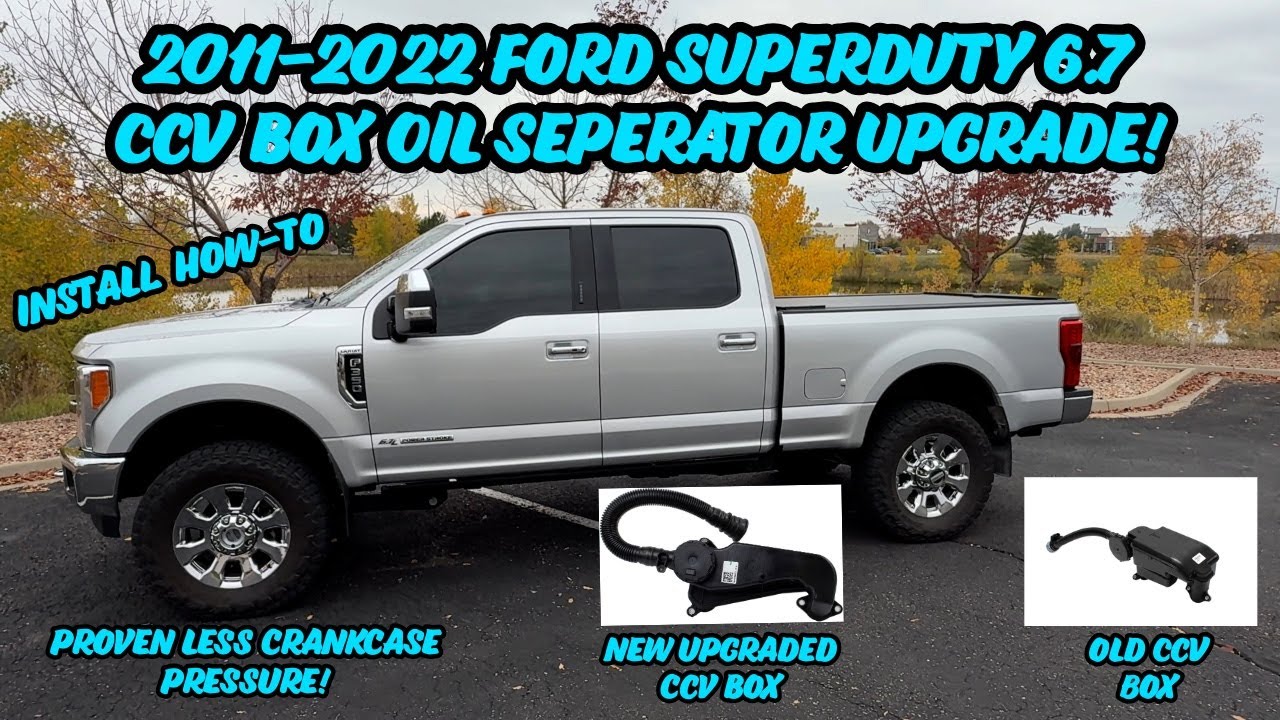 Ford 6.7 Diesel Superduty CCV (Crank Case Ventilation) Box Upgrade How-To