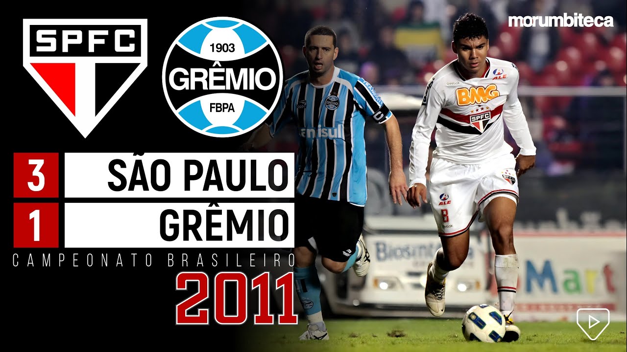 São Paulo 3x1 Grêmio - 2011 - CASEMIRO, LUCAS, DAGOBERTO E COMEÇO ARRASADOR NO BRASILEIRÃO!