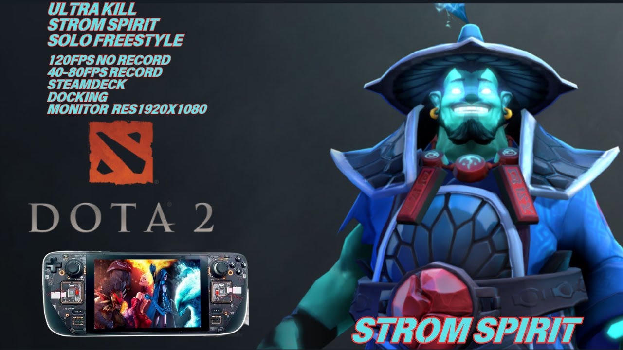 STROM SPIRIT FREESTYLE | DOTA 2 | STEAMDECK GAMEPLAY