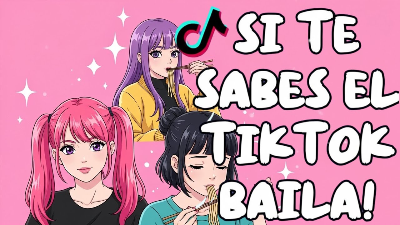 Video SI TE SABES EL TIKTOK BAILA! - 2026