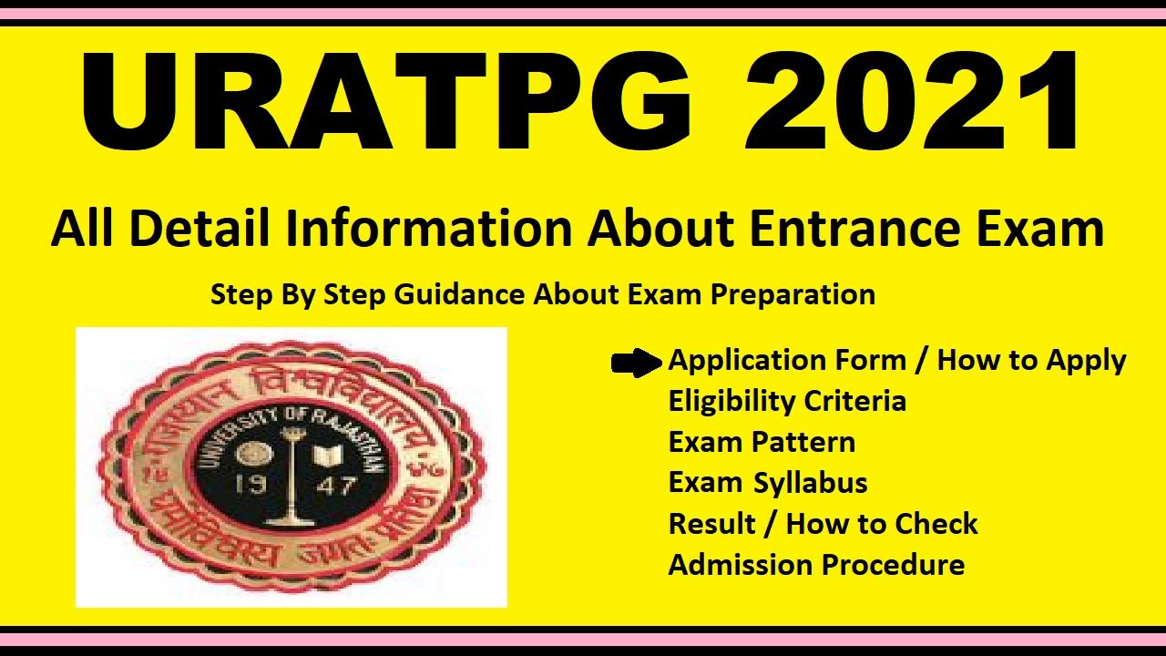 URATPG 2021 - Notification, Dates, Application, Eligibility, Admit Card, Pattern, Syllabus, Result