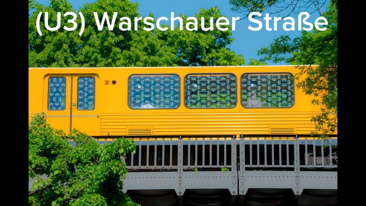 U-Bahn Berlin Ansagen (U3) (￼ krumme Lanke/Warschauer Straße) #berlin #bvg #ubahn