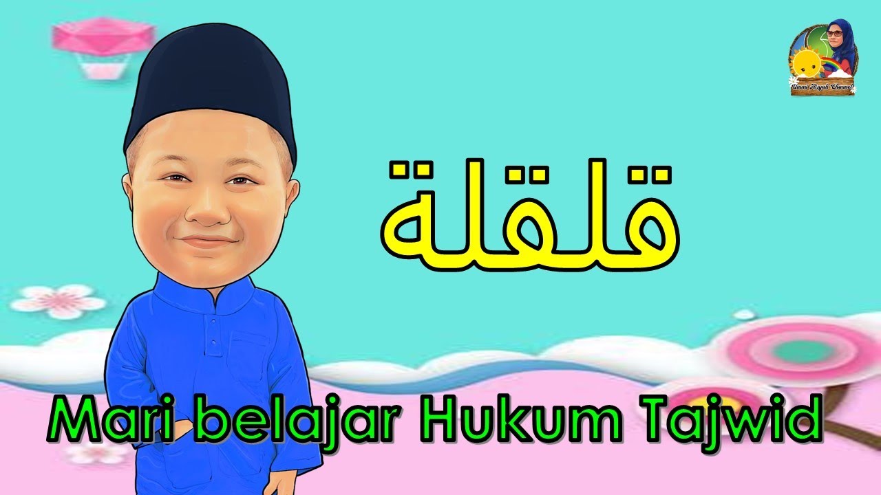 Qalqalah | Tahun 4 | Mari Belajar Hukum Tajwid |