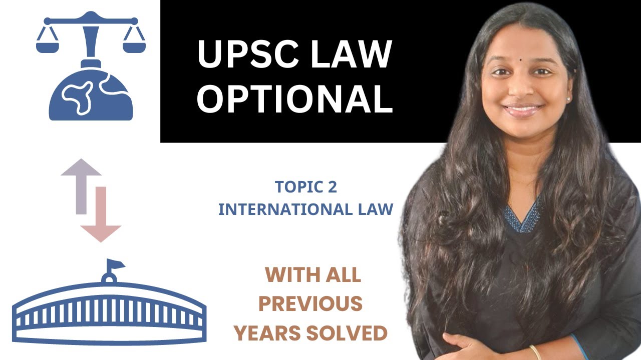 Relationship between International Law and Municipal Law: Theories and Practices - UPSC Law Optional