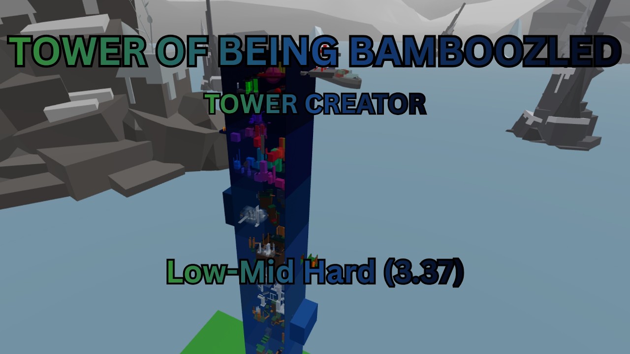 Tower of Being Bamboozled (ToBB) - Tower Creator