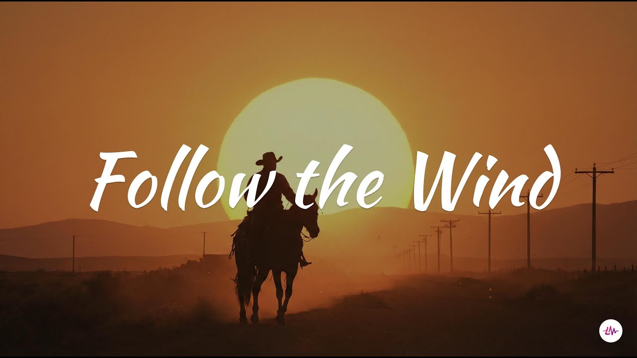 Follow the Wind #cowboys #cowboymusic