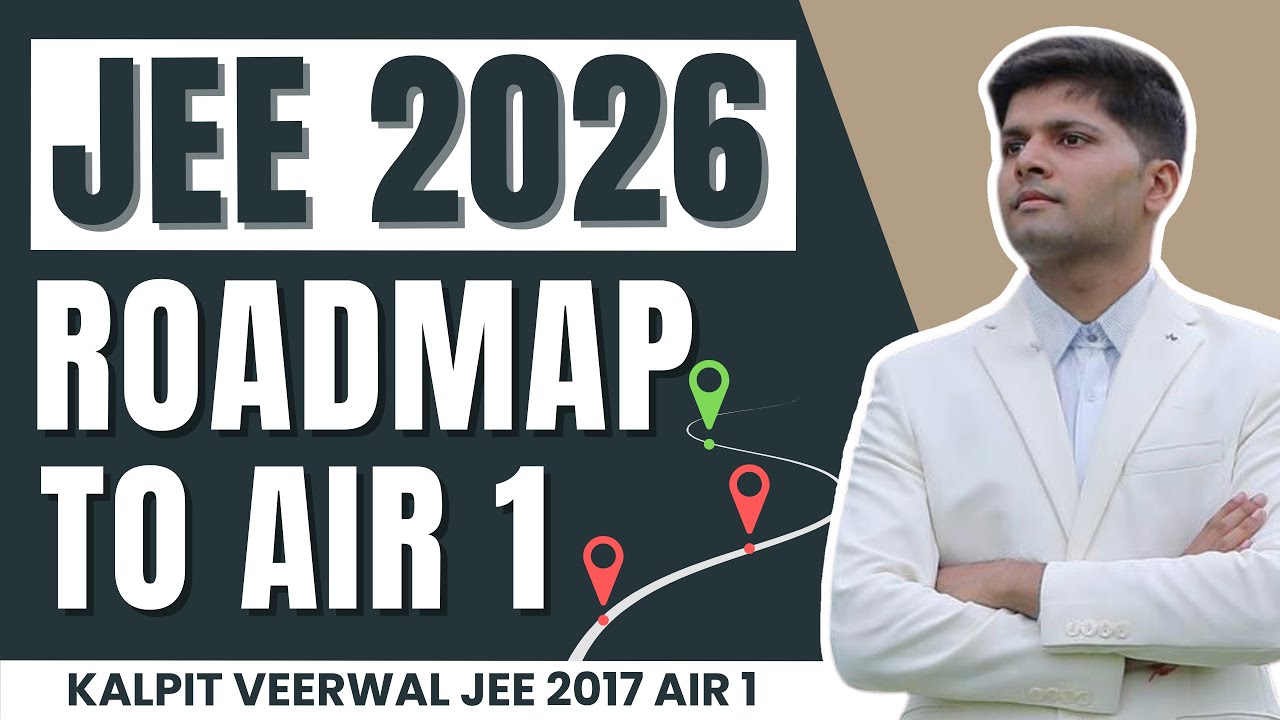 JEE 2026: How to actually get AIR 1 (by AIR 1)