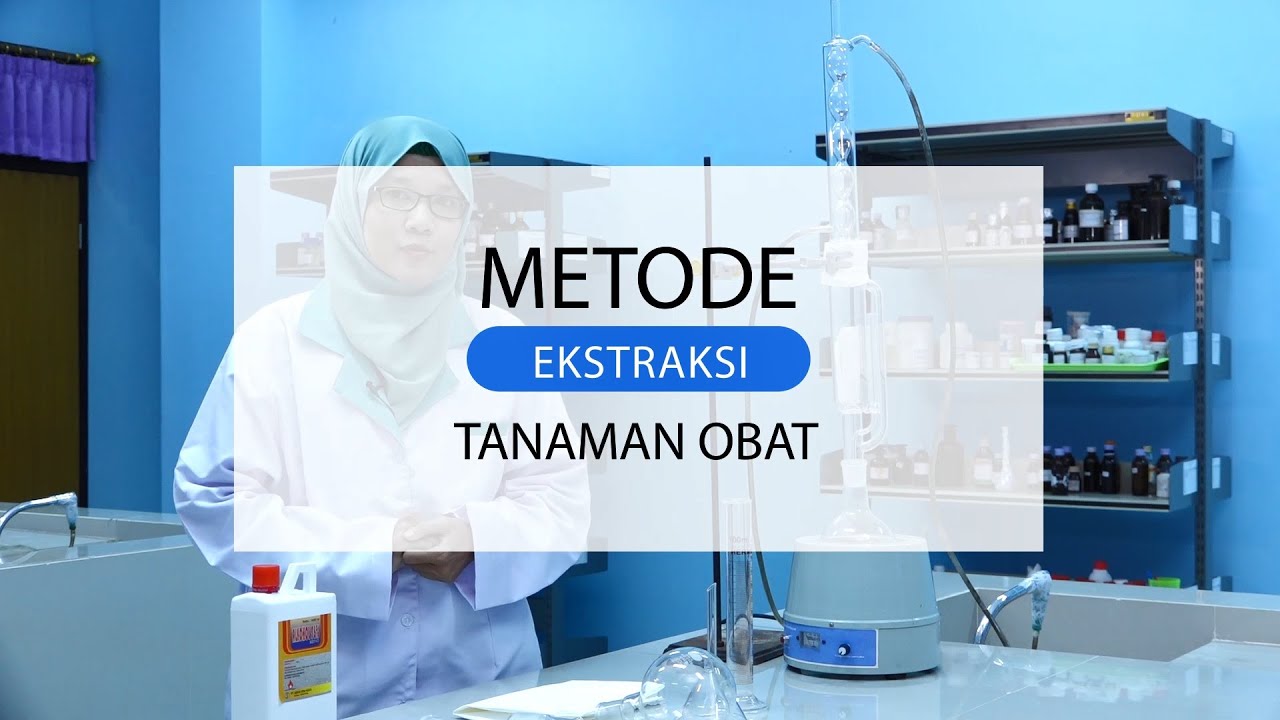METODE EKSTRAKSI TANAMAN OBAT