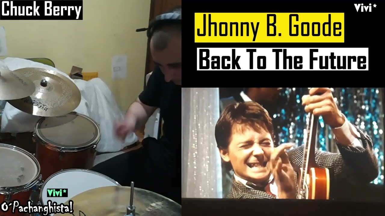🎬REGRESO AL FUTURO🎬▶Jhonny B. Goode🎙CHUCK BERRY🥁Batería_Drum cover *👽Vivi_O´Pachanghista!👏