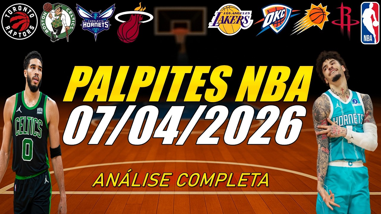 Melhores Palpites NBA HOJE - An&aacute;lise NBA (07/04/2026) - Palpites Basquete para HOJE + Bilhete PRONTO