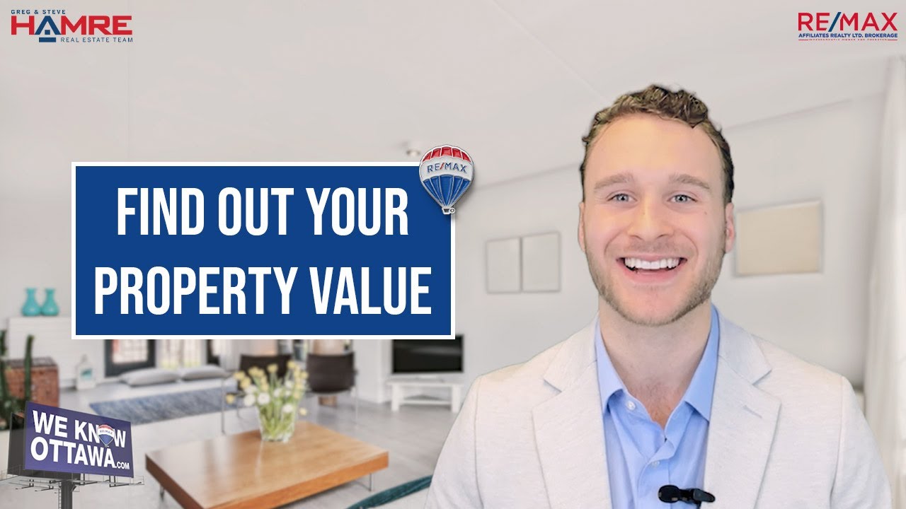 How To Find Out What My Home Is Worth? - Ottawa Real Estate Market 2024