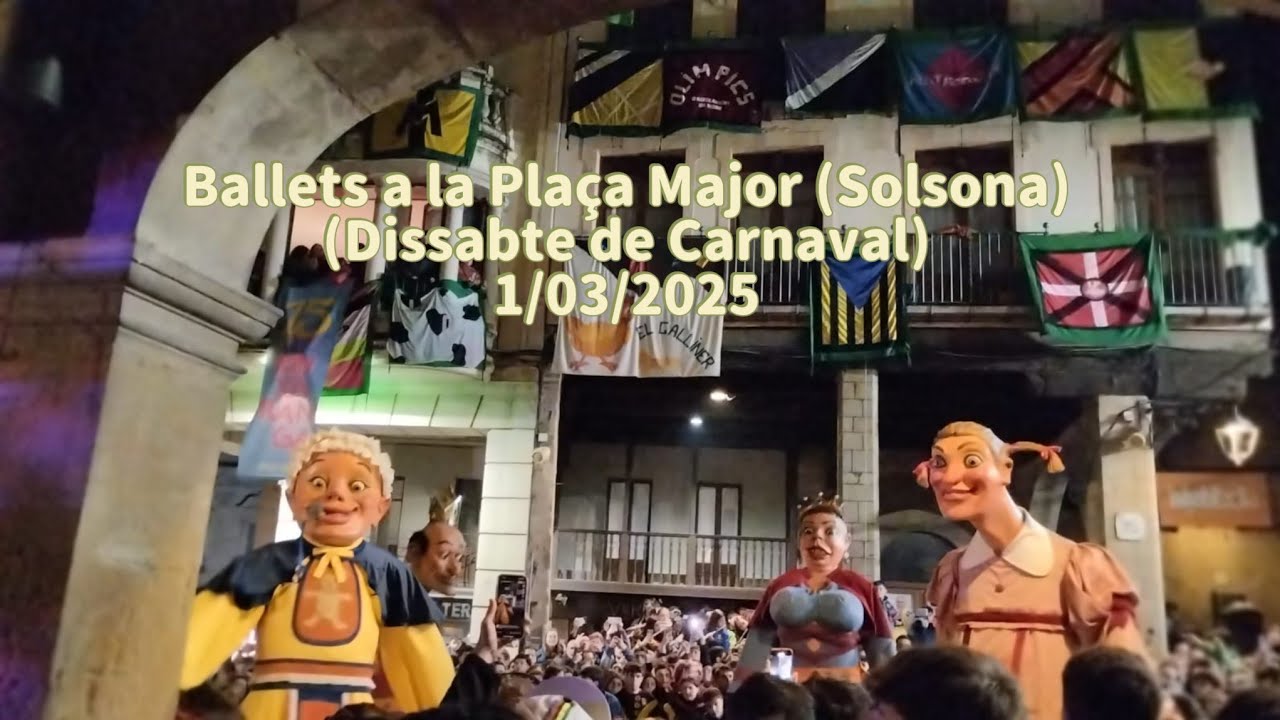 Dissabte de Carnaval de Solsona - Ballets a la Plaça Major (Nit) - 1/03/2025