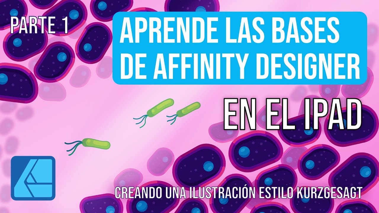 Aprende Affinity Designer en el Ipad (Parte 1) - Tutorial en español