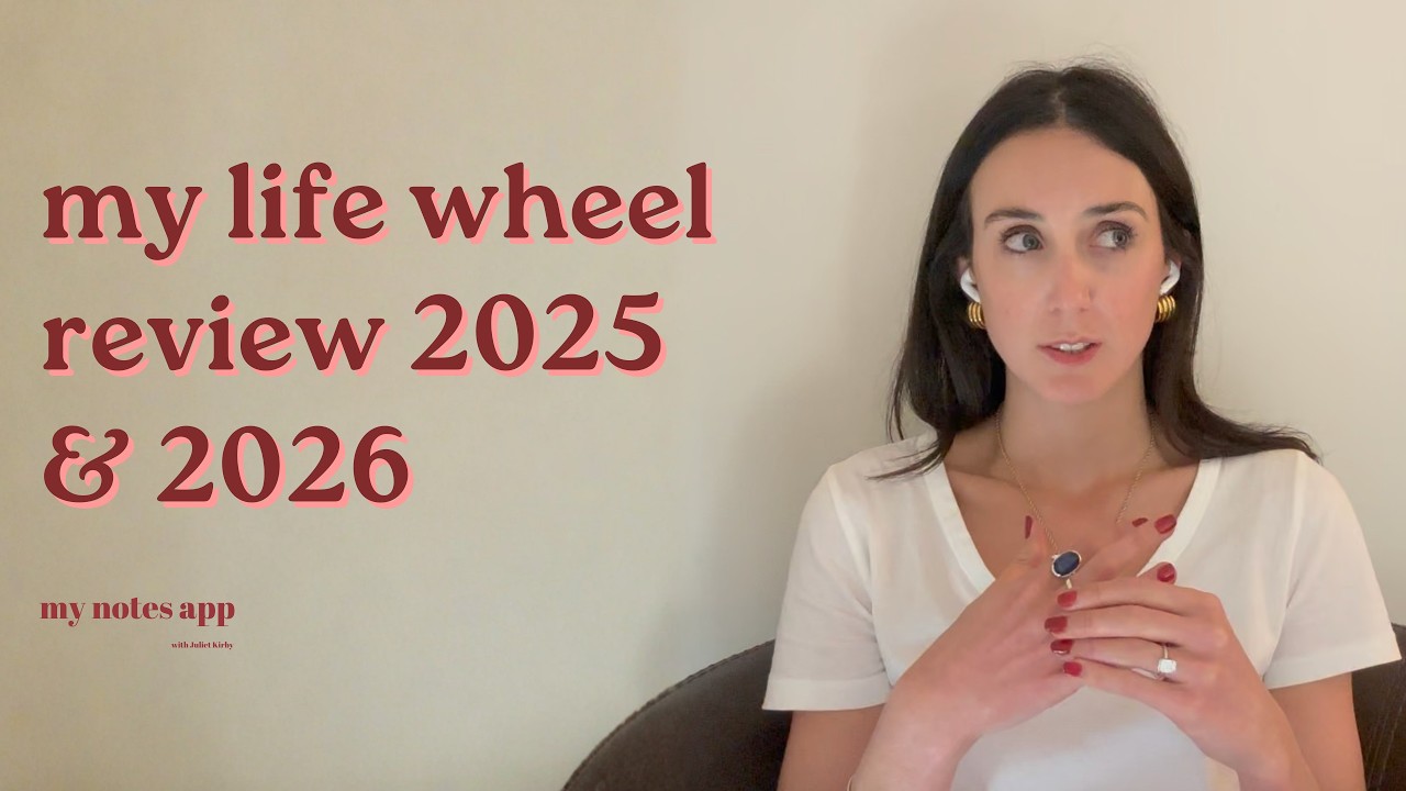 Reviewing my 2025 life wheel rating & 2026 goals
