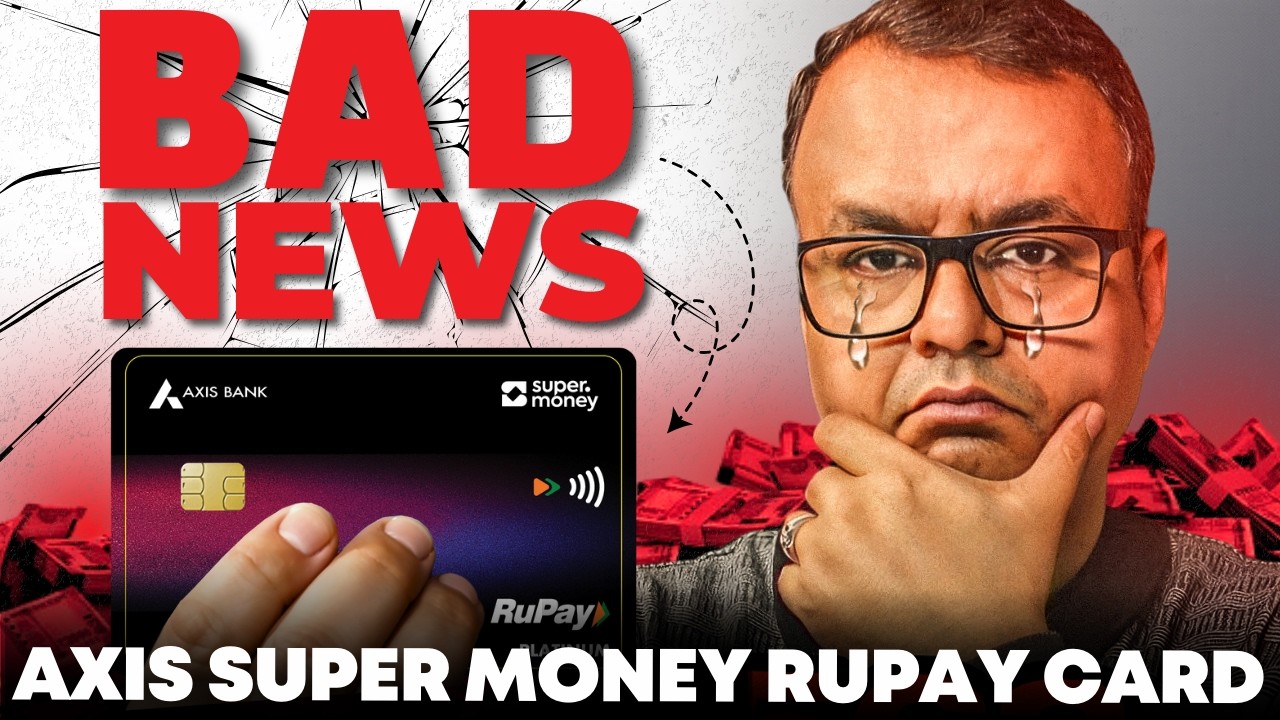 DEVALUED - Axis Bank Super Money Rupay Credit Card || Every Paisa Matters