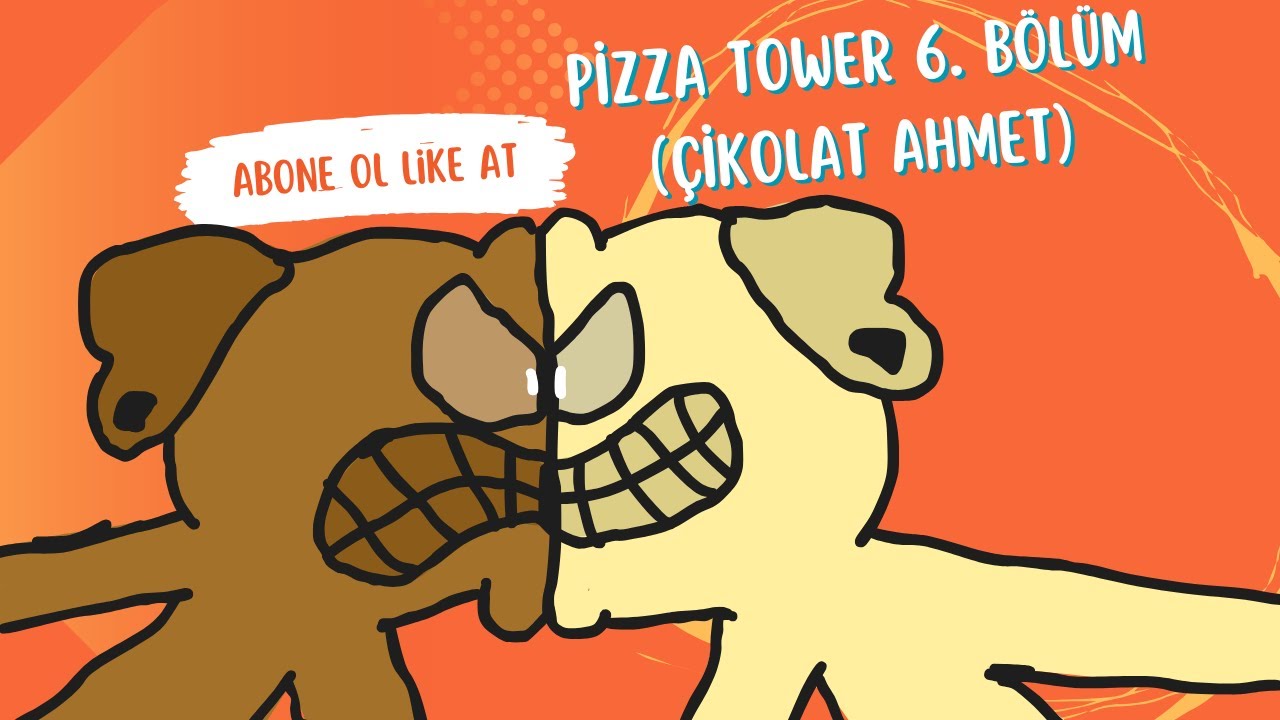 Pizza Tower 6. Bölüm (ÇİKOLAT AHMET)