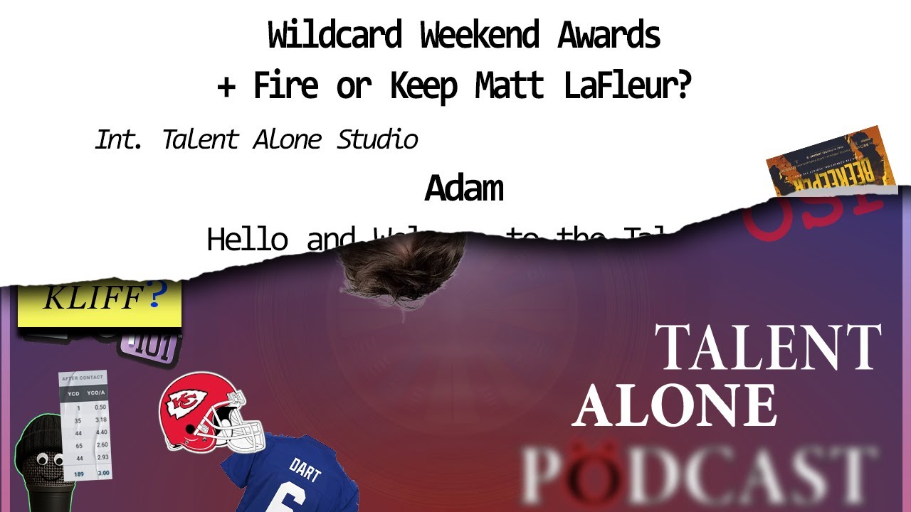 Wildcard Weekend Awards + Fire or Keep Matt LaFleur? | TALENT ALONE PODCAST