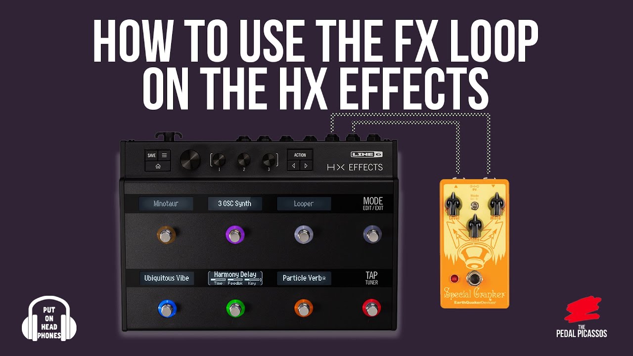 How to use the FX LOOP on the HX EFFECTS