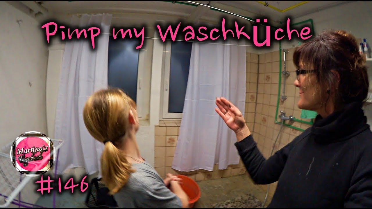 Pimp my Waschküche #146 /Martinas Tagebuch