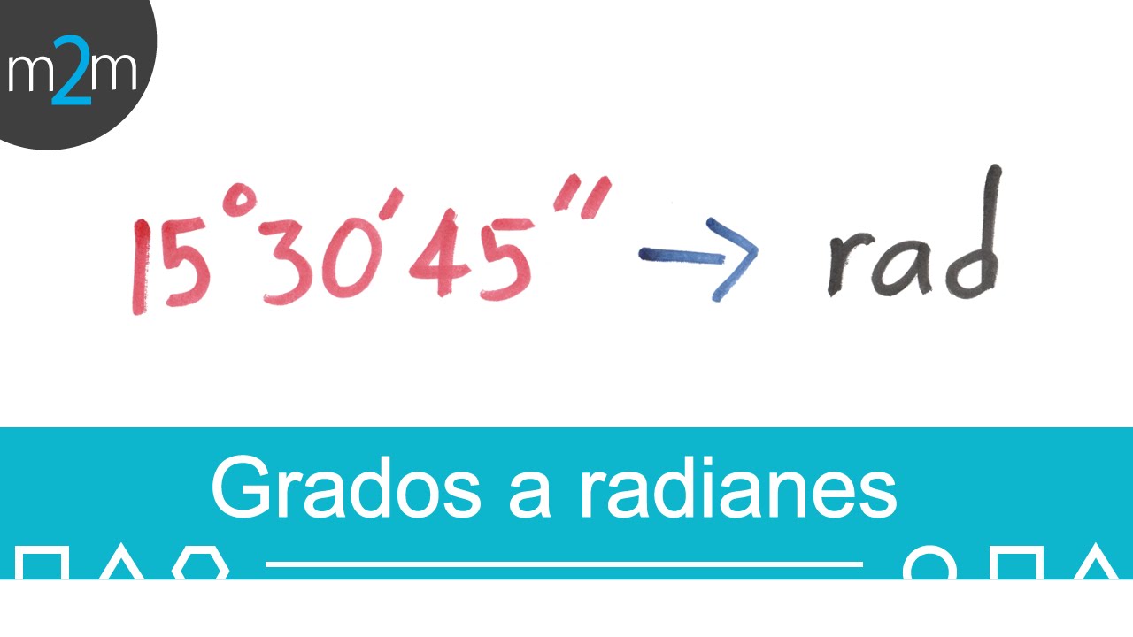 Convertir  de grados con minutos y segundos a radianes│compilado