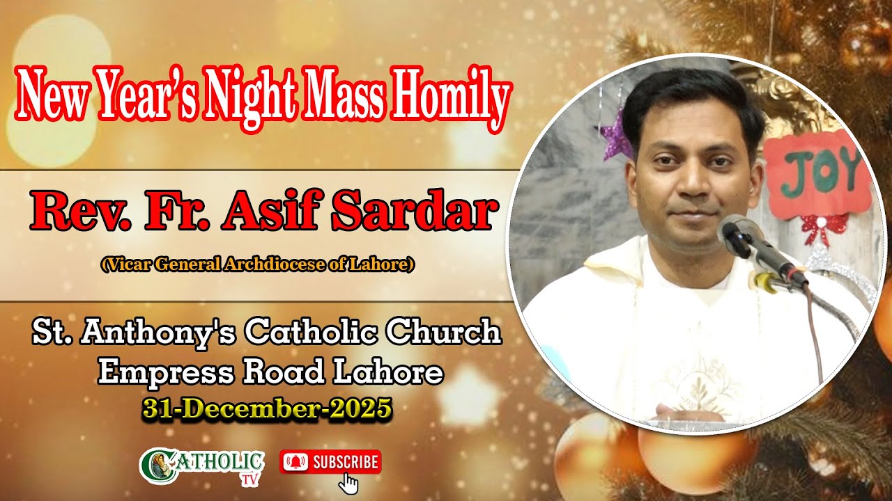 New Year's Eve | Mass Homily | St. Anthony's Catholic Church Empress Road | 31st, December 2025