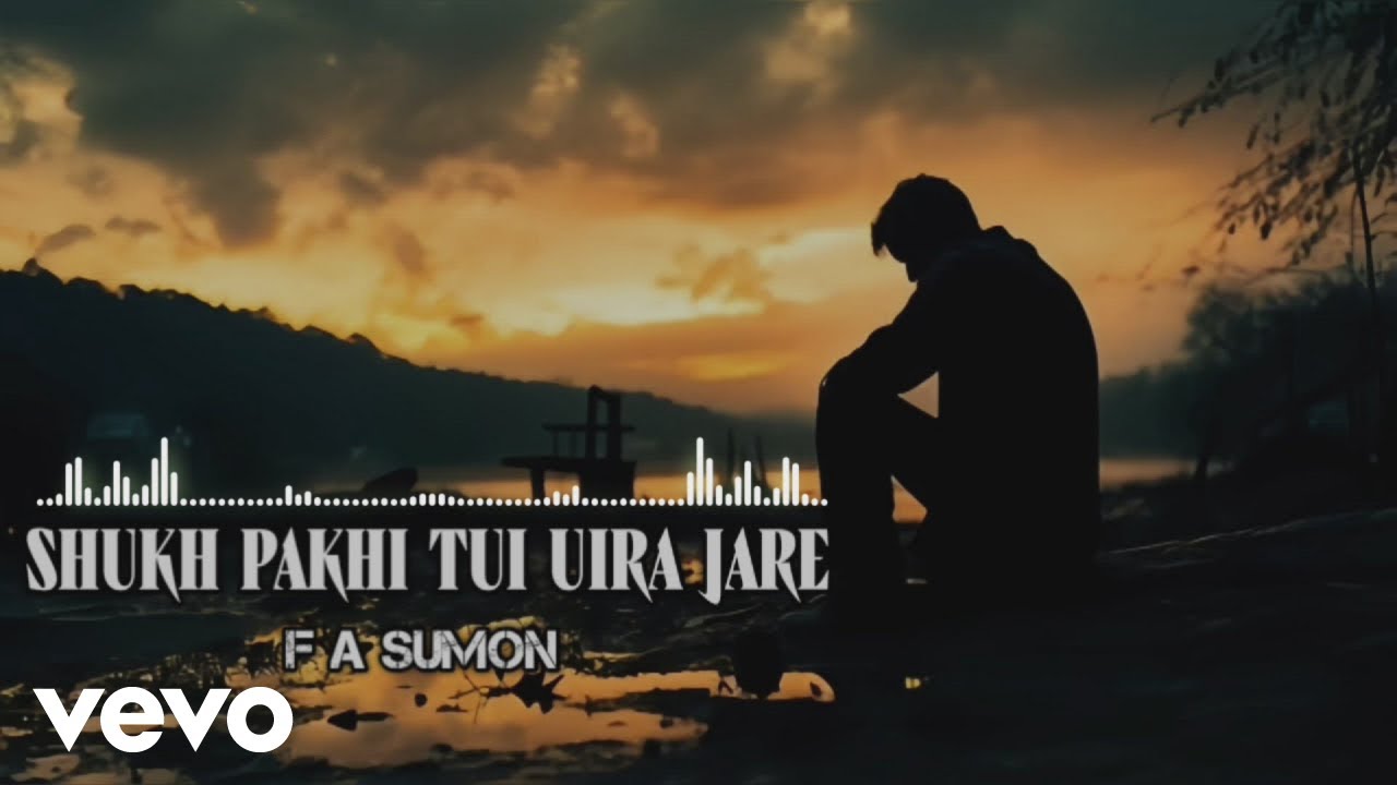 F A Sumon - Shukh Pakhi Tui Uira Jare