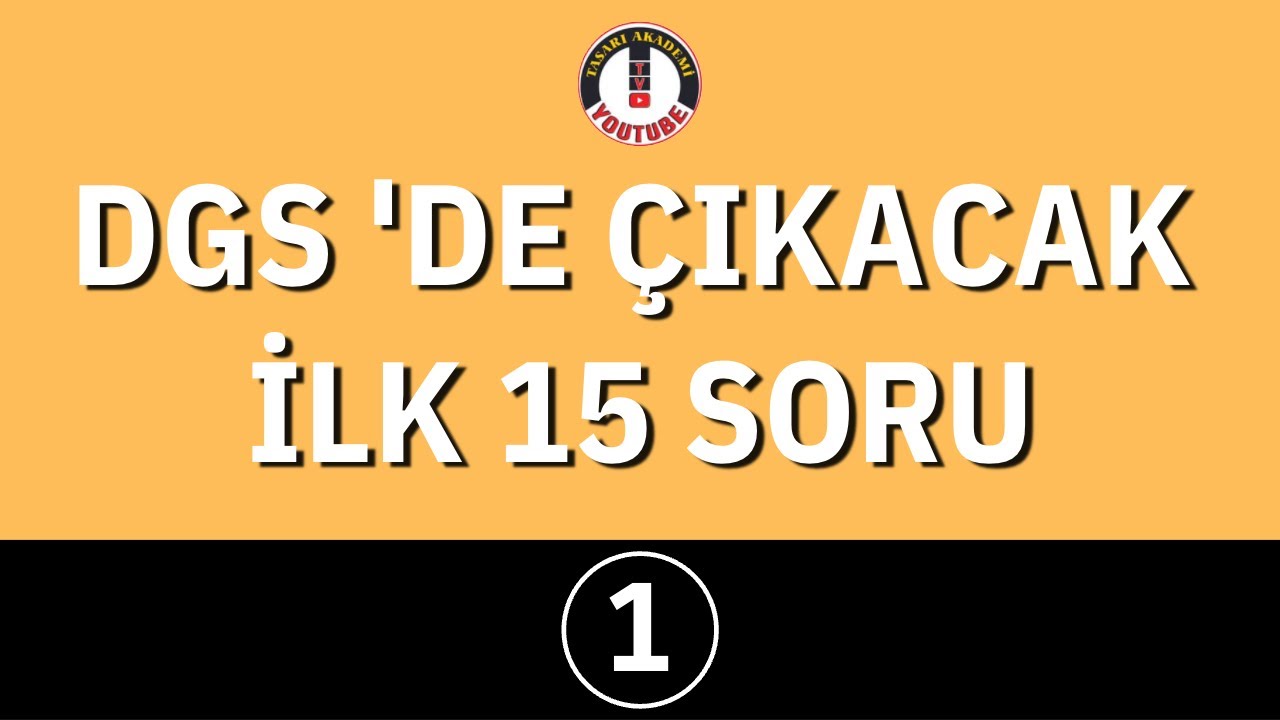 DGS DE ÇIKACAK İLK 15 SORU-1