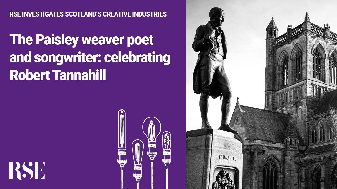The Paisley weaver poet and songwriter: celebrating Robert Tannahill