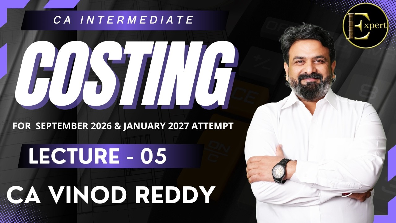 DAY-5 | CA INTER | COSTING | FOR SEPT26 /JAN27 / | By CA Vinod Reddy