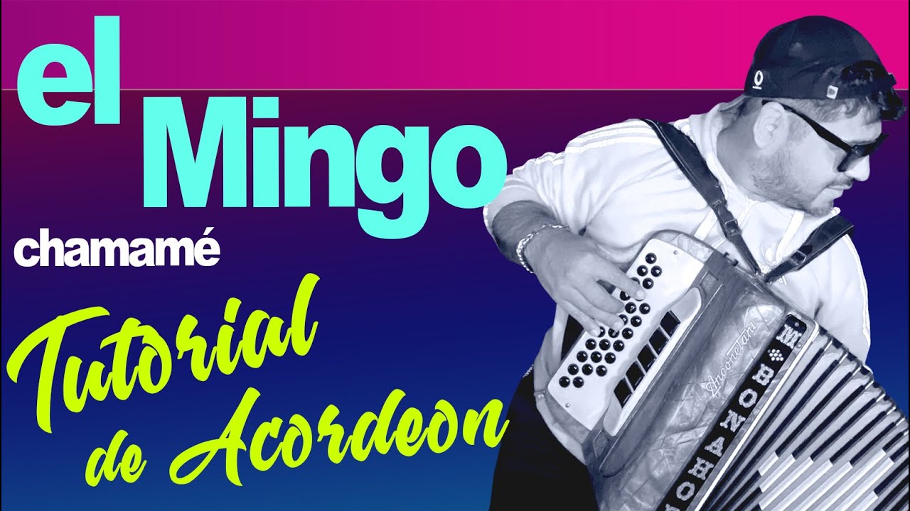TUTORIAL: EL MINGO (Chamame)