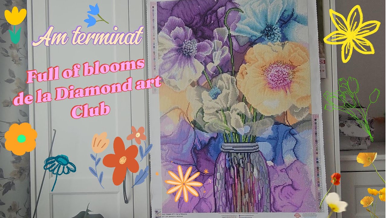 Cu un muschi intins si cu pictura terminata am facut un film. Full of Blooms de la Diamond art Club.