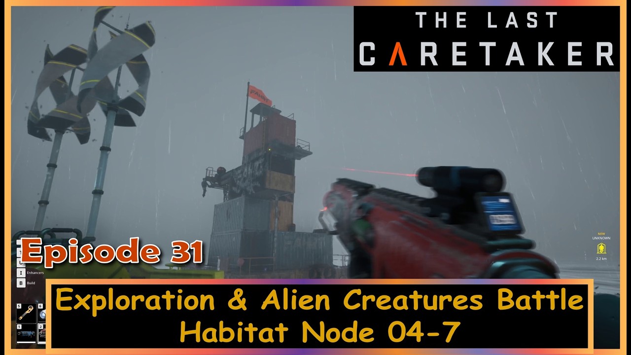 The Last Caretaker – Episode 31 👽 | Habitat Node 04-7 Exploration & Alien Creatures Battle