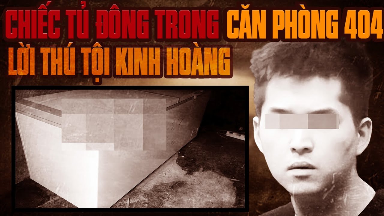 Kỳ Án Trung Quốc: Chiếc Tủ Lạnh Kinh Hoàng Trong Căn Phòng 404