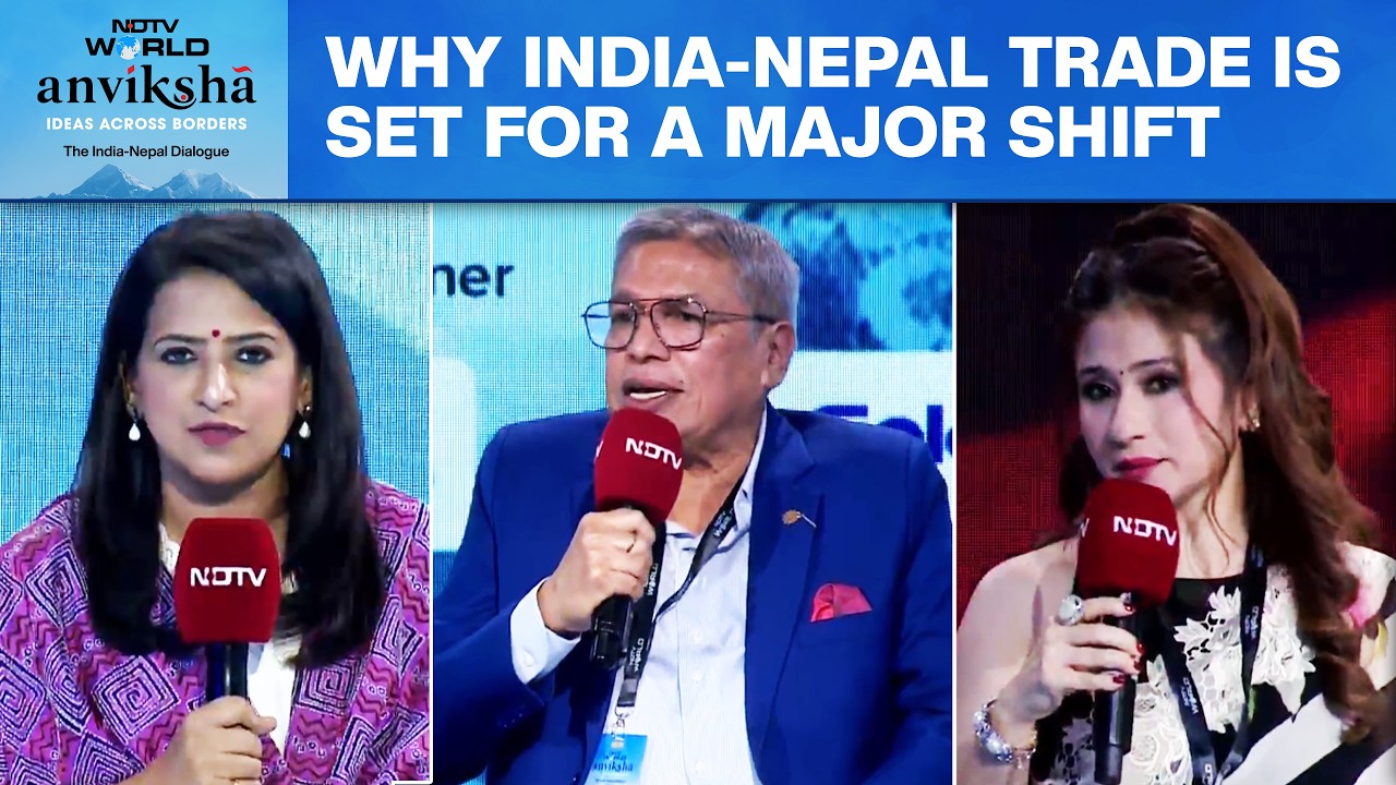 Why India-Nepal Trade Is Set For A Major Shift | Industry Leaders Explain | NDTV World Anviksha