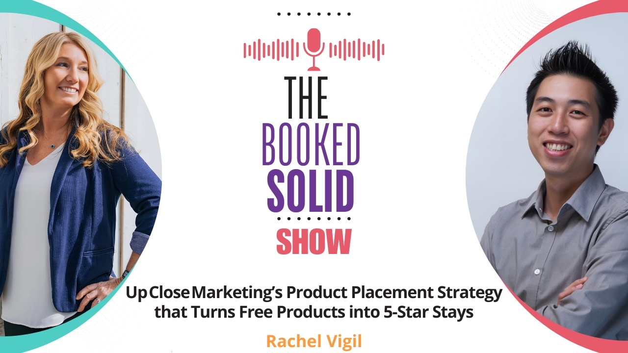 UpClose Marketing’s Product Placement Strategy, Turns Free Products into 5-Star Stays| Rachel Vigil