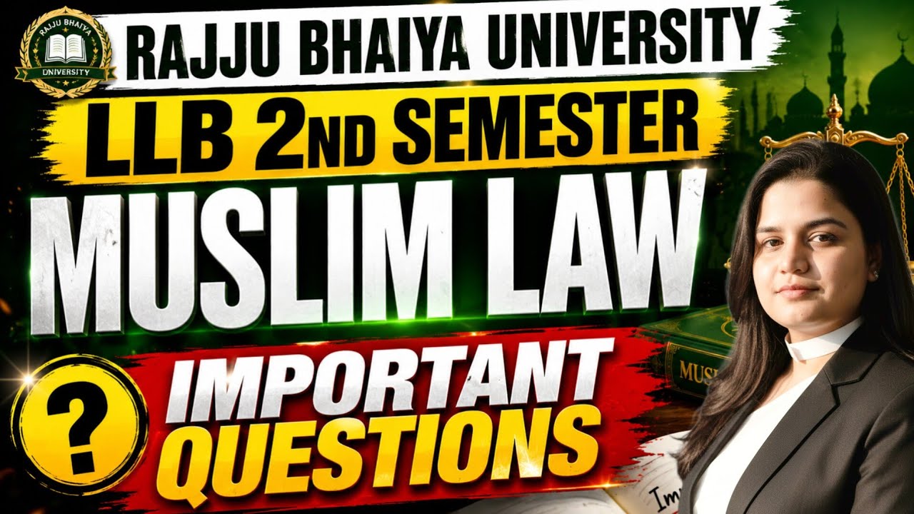 Rajju Bhaiyya University LLB 2nd Semester Exam Muslim law important Questions | Family Law - 2nd