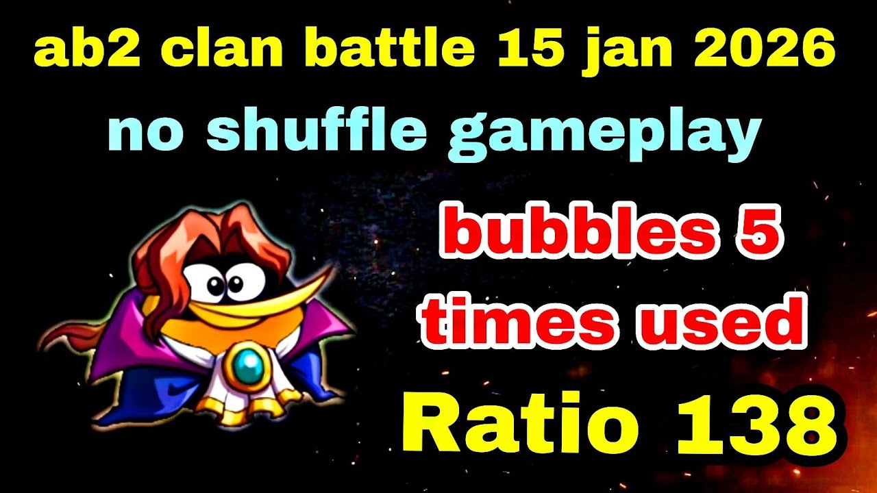 Angry birds 2 clan battle 15 jan 2026 no shuffle gameplay 5 times bubbles used #ab2 cvc battle today