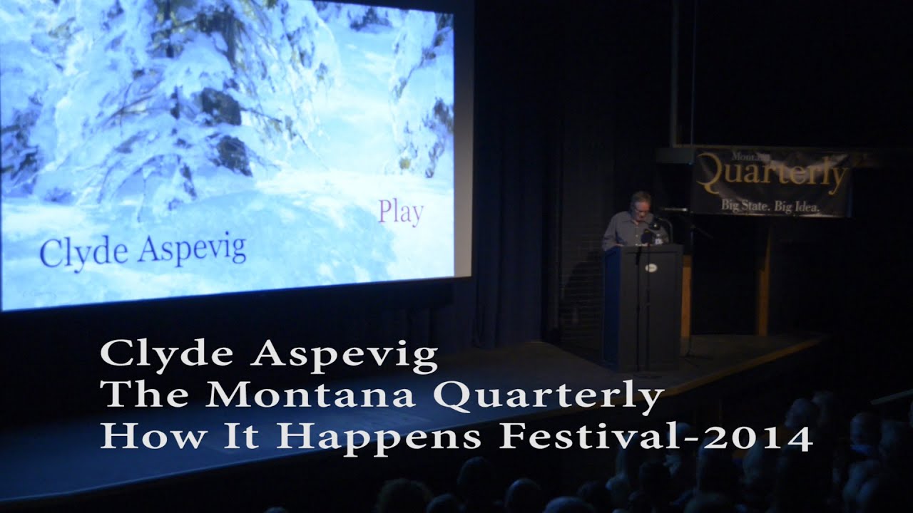Clyde Aspevig  at the Montana Quarterly Festival