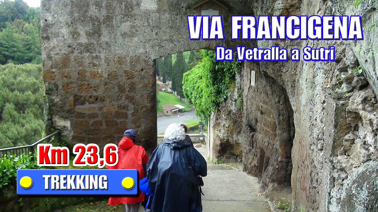 VIA FRANCIGENA: Da Vetralla a Sutri - di Sergio Colombini