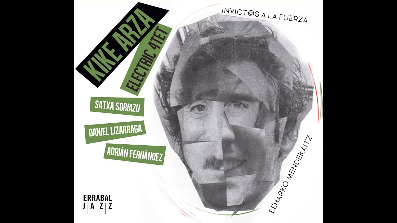 Kike Arza Electric 4tet -  Beharko Mendekaitz