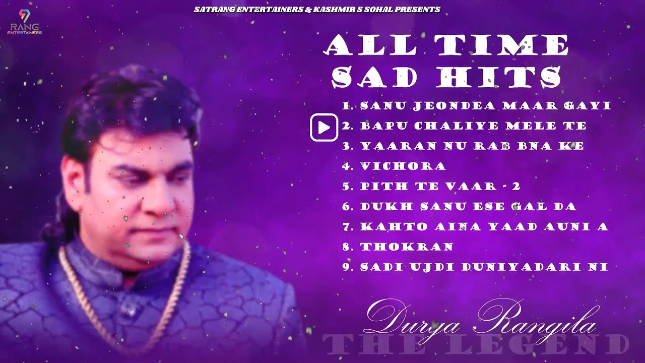 Durga Rangila || All Time Hit Sad Songs Jukebox || New Punjabi Songs 2022 || Satrang Entertainers